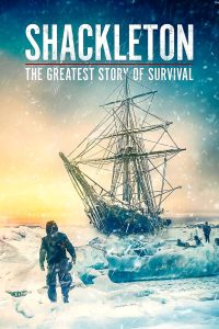 Shackleton: The Greatest Story of Survival